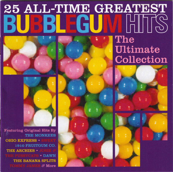 Various- 25 All Time Greatest Bubblegum Hits: The Ultimate Collection