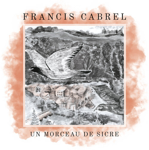 Francis Cabrel- Un morceau de Sicre (PREORDER)