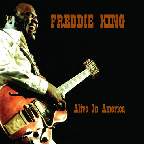 Freddie King- Alive in America (Red Vinyl, Remastered)