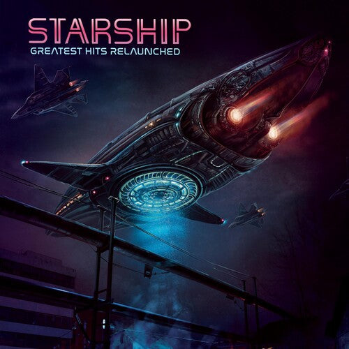 Starship- Greatest Hits Relaunched (PREORDER)