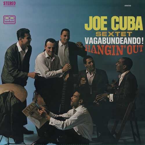 Joe Cuba Sextet- Vagabundeando! Hangin' Out