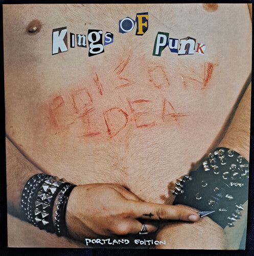 Poison Idea- Kings of Punk (2024 Remastered Pressing)