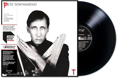 Pete Townshend- All The Best Cowboys Have Chinese Eyes (Half-Speed Master)