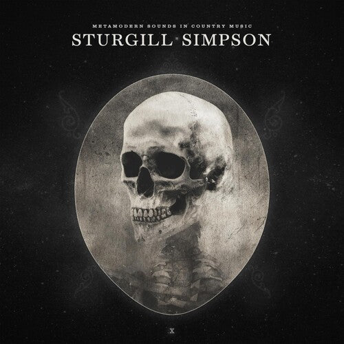 Sturgill Simpson- Metamodern Sounds In Country Music (10 Year Anniv Ed)