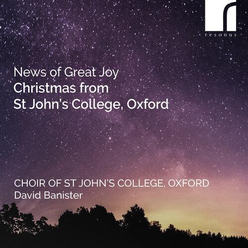 The Choir of St John's College News of Great Joy Christmas from St