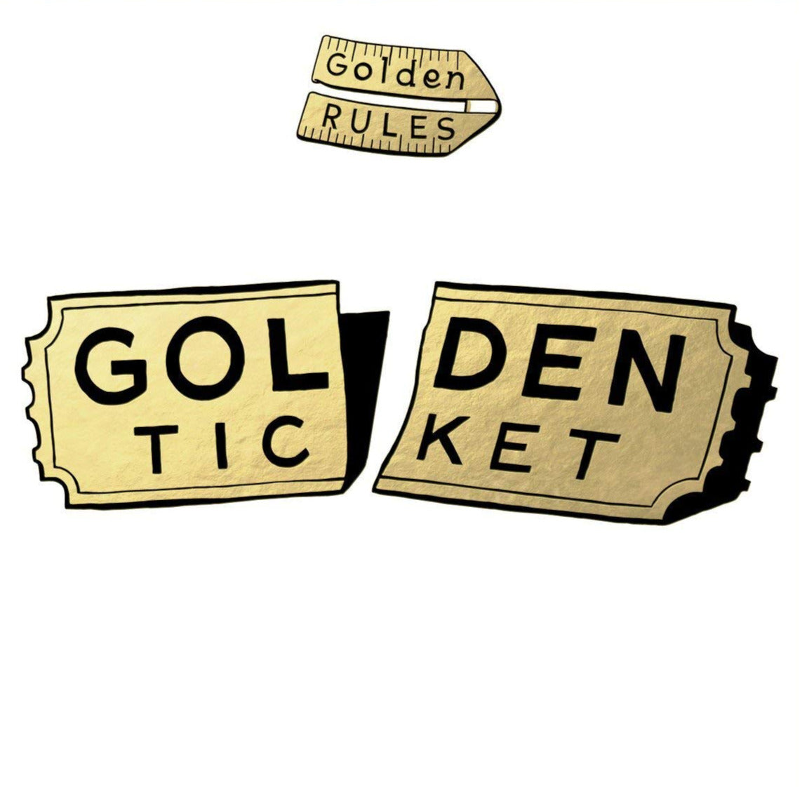 Golden Rules- Golden Ticket (Gold)