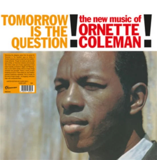Ornette Coleman- Tomorrow Is The Question!