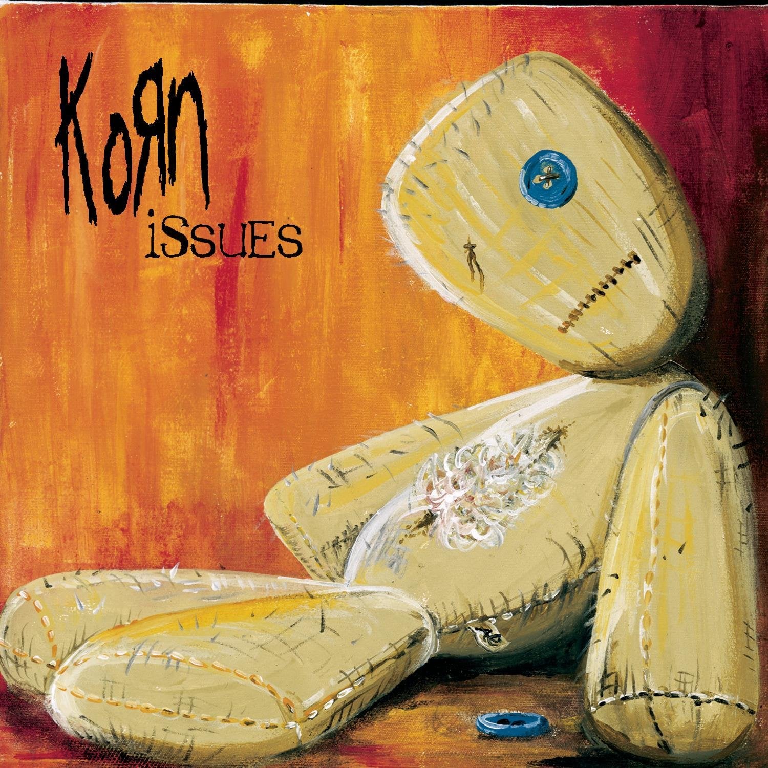 Korn- Issues