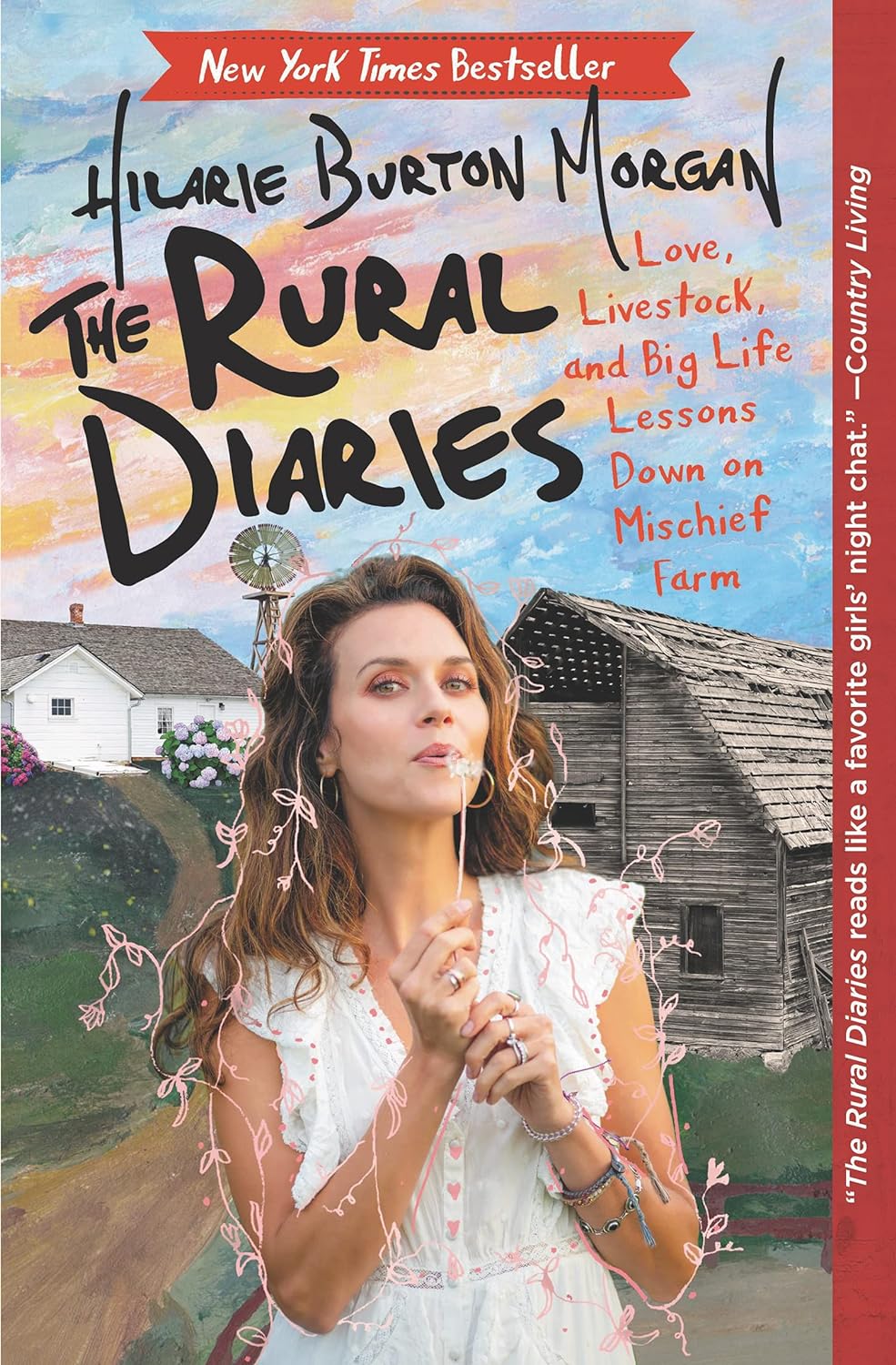 Hilarie Burton Morgan- The Rural Diaries