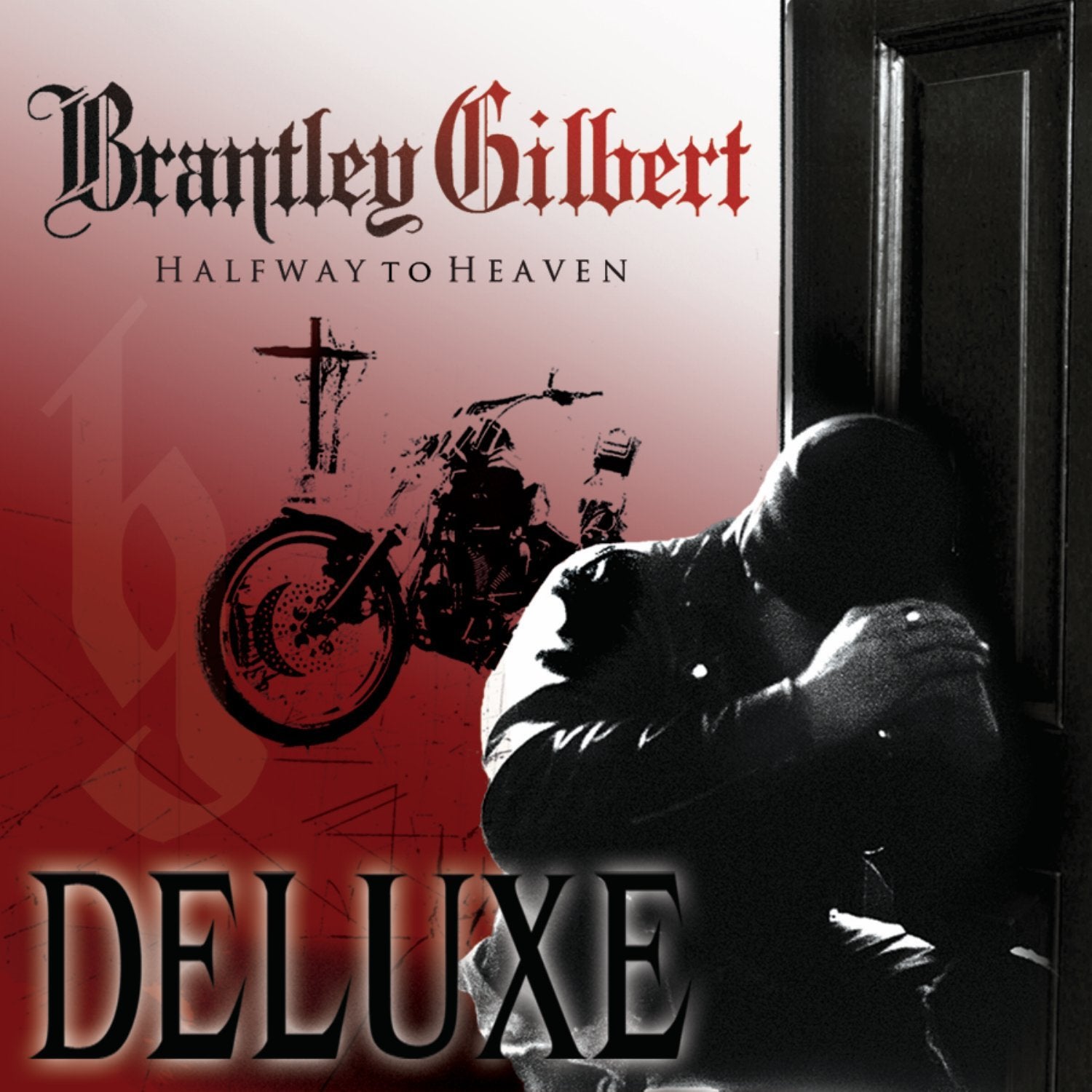 Brantley Gilbert- Halfway To Heaven Deluxe