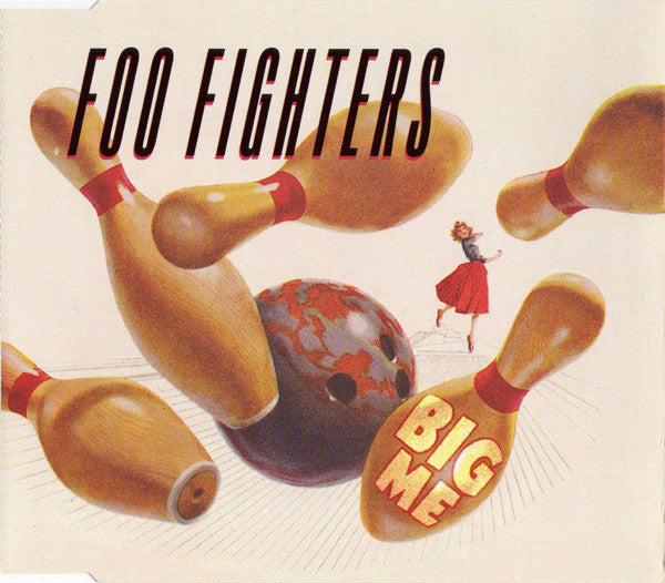 Foo Fighters- Big Me