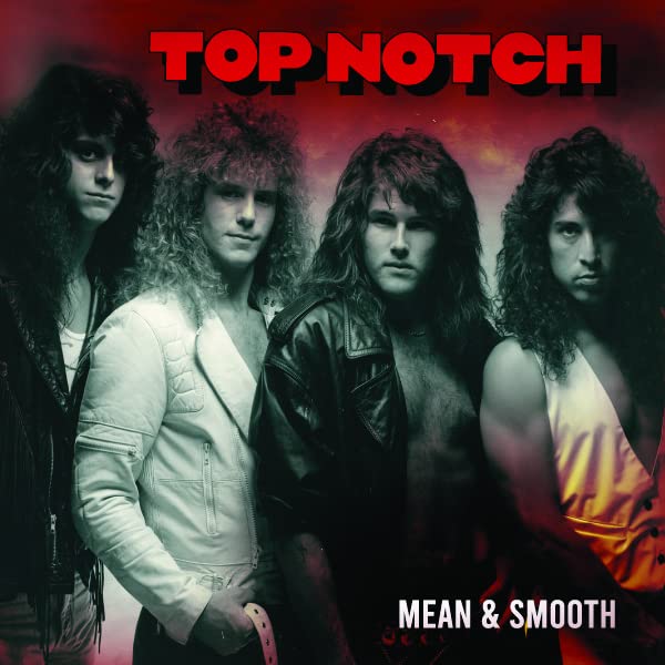 Top Notch- Mean & Smooth