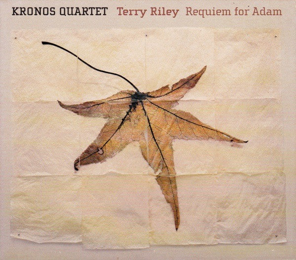 Kronos Quartet, Terry Riley – Requiem For Adam