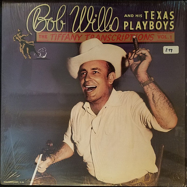 Bob Wills And His Texas Playboys- The Tiffany Transcriptions Vol. 1