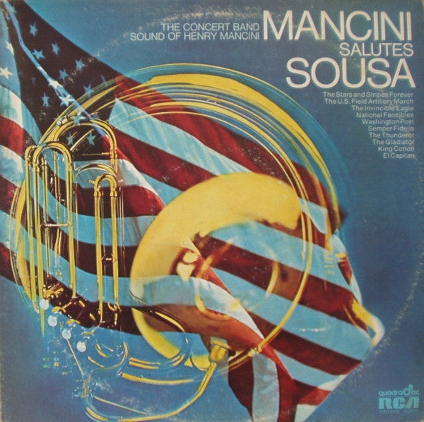 Henry Mancini- Mancini Salutes Sousa (Quadraphonic)