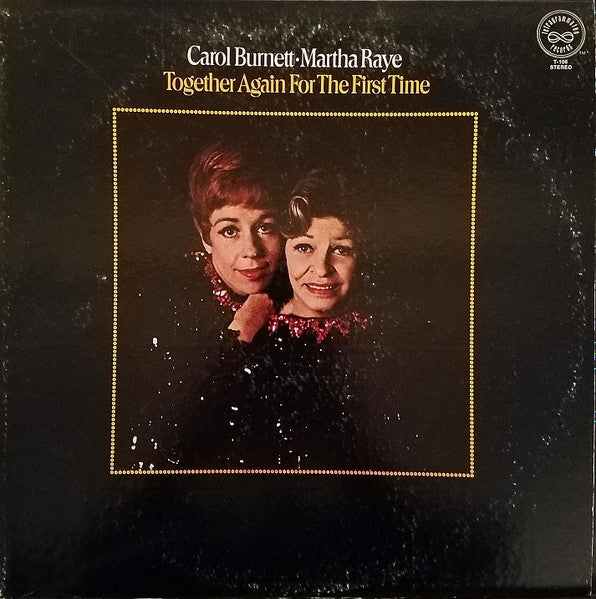 Carol Burnett & Martha Raye- Together Again For The First TIme