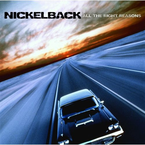 Nickelback- All The Right Reasons