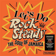 Various- Let's Do Rock Steady (The Soul Of Jamaica)
