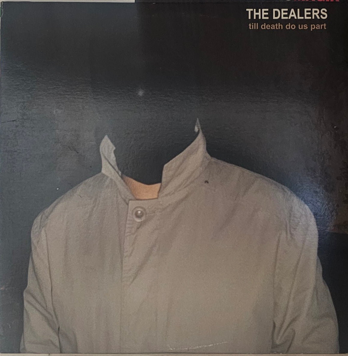 The Dealers- Till Death Do Us Part