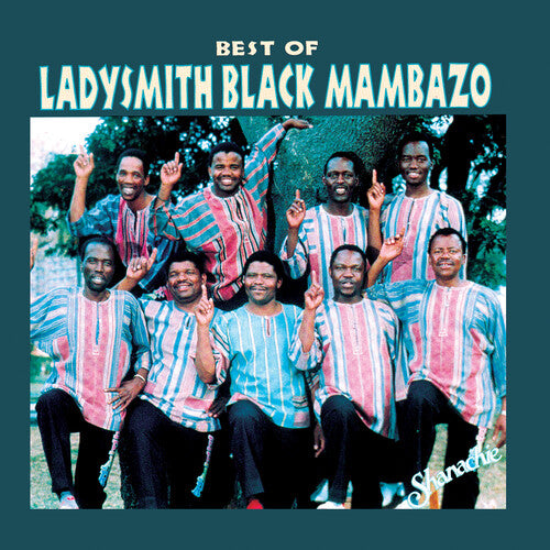 Ladysmith Black Mambazo- Best Of Ladysmith Black Mambazo