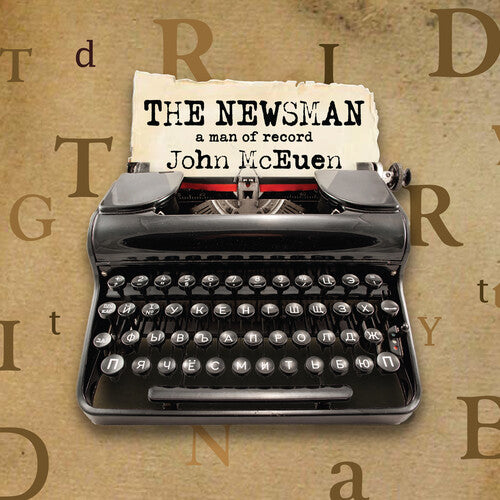 John McEuen - The Newsman: A Man of Record