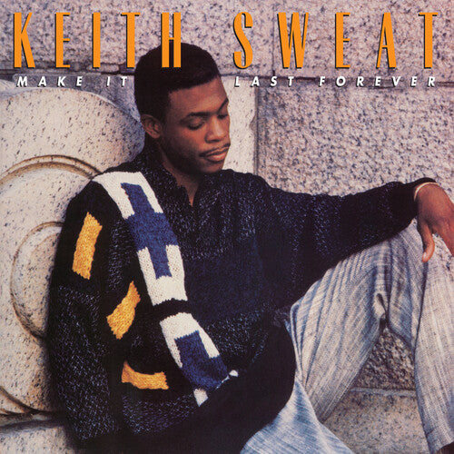 Keith Sweat- Make It Last Forever