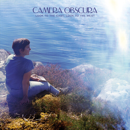 Camera Obscura- Look to the East, Look to the West (Indie Exclusive)