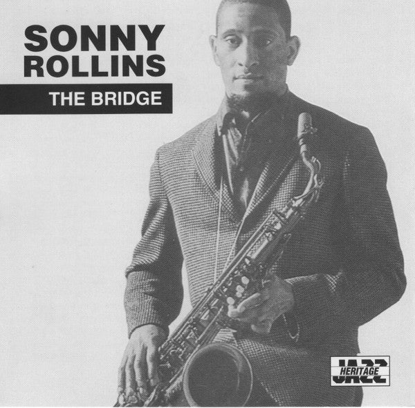 Sonny Rollins- The Bridge