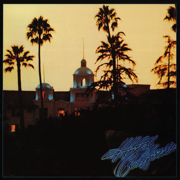 Eagles- Hotel California (DCC Compact Classics Pressing)(Numbered)