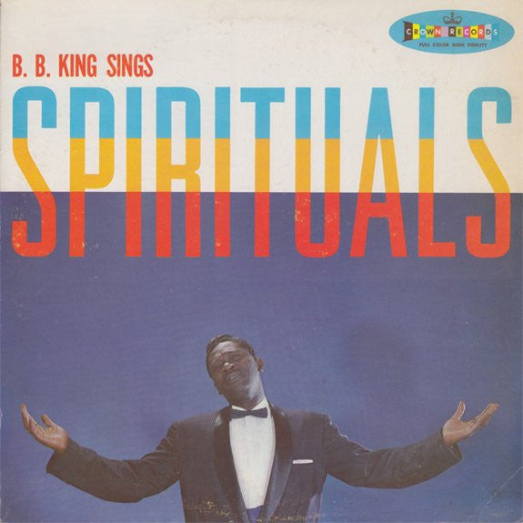 BB King- BB King Sings Spirituals (Sealed) (SEAM SPLIT AT TOP OPENING)