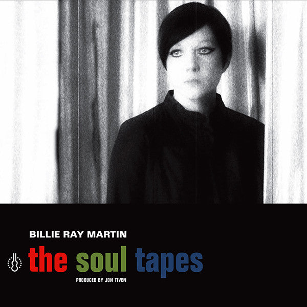 Billie Ray Martin- The Soul Tapes (Signed)
