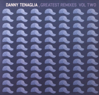 Danny Tenaglia- Greatest Remixes (Vol. Two)