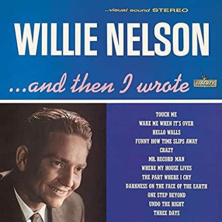 Willie Nelson- And Then I Wrote - Darkside Records
