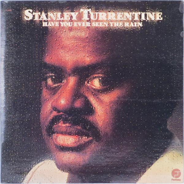 Stanley Turrentine Have You Ever Seen The Rain