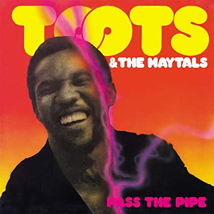 Toots & The Maytals- Pass The Pipe (MoV) - Darkside Records