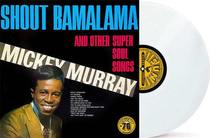 Mickey  Murray- Shout Bamalama & Others (RSD Essential White Vinyl) - Darkside Records