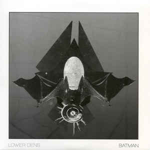 Lower Dens- Batman/Dear Betty Baby - Darkside Records