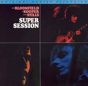 Mike Bloomfield/Al Kooper/Steve Still- Super Session (1983 MoFi) - DarksideRecords