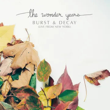 Wonder Years- Burst & Decay: Live From New York -RSD23 - Darkside Records