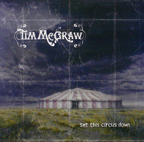 Tim McGraw- Set This Circus Down - DarksideRecords