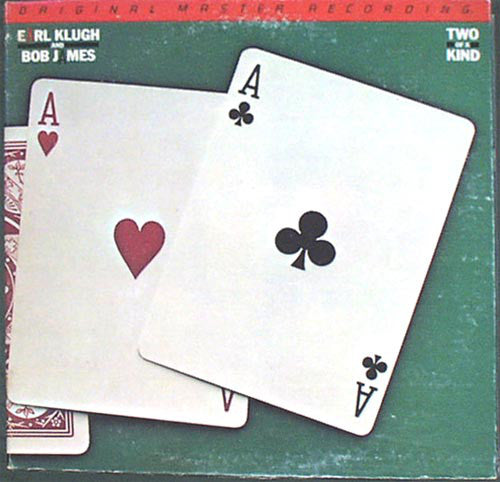 Earl Klugh/Bob James- Two Of A Kind (MoFi 1984 Remaster) - Darkside Records