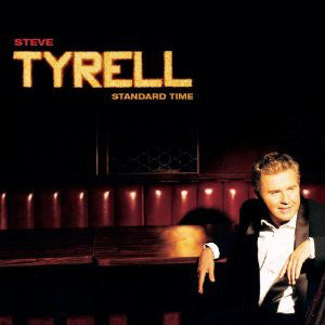 Steve Tyrell- Standard Time - Darkside Records