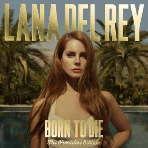 Lana Del Rey- Born to Die (Paradise Edition) [Import] - Darkside Records