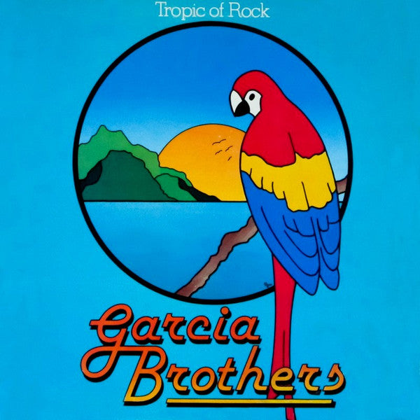 Garcia Brothers- Tropic Of Rock (Looks to be Autographed by Lare Garcia) - Darkside Records