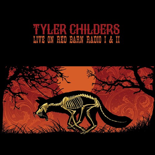 Tyler Childers- Live On Red Barn Radio I & II - Darkside Records