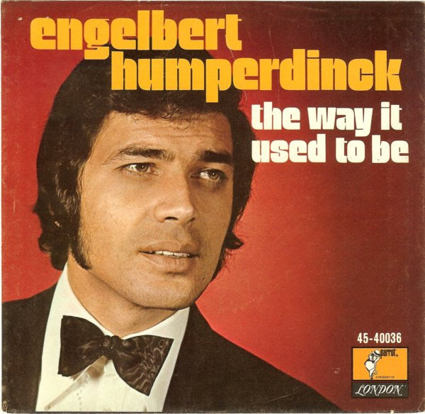 Engelbert Humperinck- The Way It Used To Be/A Good Thing Going - Darkside Records