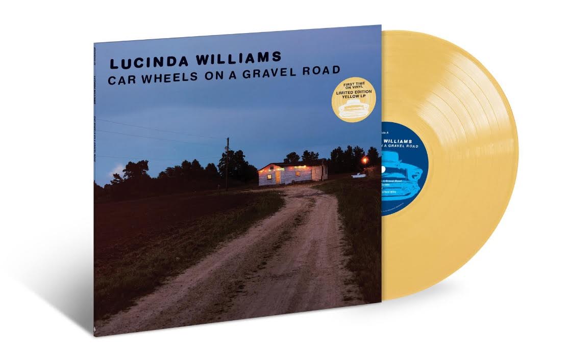 Lucinda Williams- Car Wheels On A Gravel Road (Indie Exclusive Yellow Vinyl) (PREORDER)