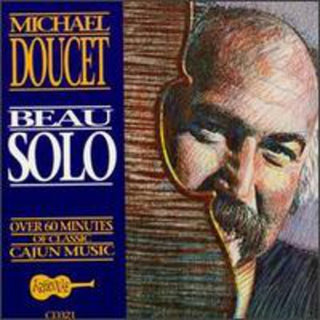 the album cover for Michael Doucet - Beau Solo