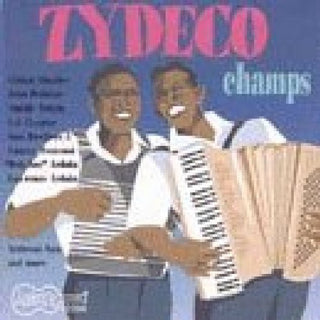 the album cover for Zydeco Champs - Zydeco Champs 50 Yrs of Louisiana Black / Various