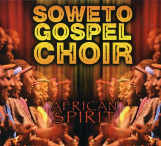 the album cover for Soweto Gospel Choir - African Spirit